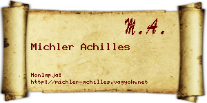 Michler Achilles névjegykártya